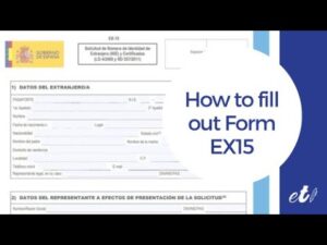 “Todo lo que necesitas saber sobre el documento EX-15 para NIE: Guía completa y requisitos actualizados”