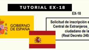 Todo lo que necesitas saber sobre el formulario EX-18 para la obtención del NIE en España